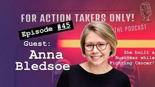 Episode #45 Guest: Anna Bledsoe a Top Tier TC.