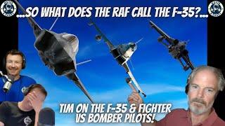 Nicknaming The RAF F-35 & Fighter VS Bomber Crews!