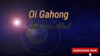 jahamin akul. Oi gahong