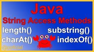 Java String Access Methods - length charAt substring indexOf - Java Programming Tutorial - Appficial