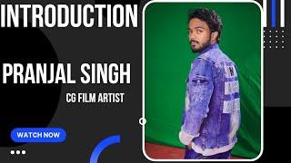 Introduction & Monologue//Pranjal Singh Rajput//CG Actor//self made monologue in CG language//