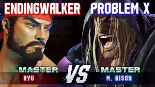 SF6 ▰ ENDINGWALKER (Ryu) vs PROBLEM X (M.Bison) ▰ High Level Gameplay