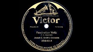 A really old version (1917) of Fascination by Joseph C Smith Orch.