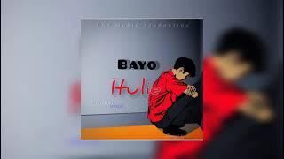 Bayo Itulie (official audio)