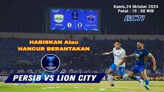 LIVE, PERSIB BANDUNG VS LION CITY SAILORS AFC CHAMPIONS LEAGUE 2