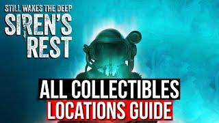 Still Wakes The Deep - Siren's Rest - All Collectibles, Dead Bodies and Memento Locations
