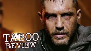 ​TABOO Review -  ​Tom Hardy, Leo Bill