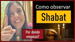 Como Observar Shabat - Guardar Shabat - Celebrar Shabat  Empieza aqui!