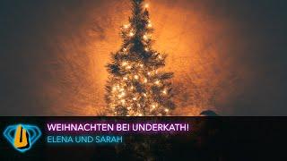 Weihnachten bei underkath!