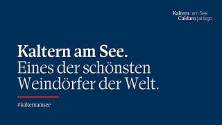 Kaltern am See | Eines der schönsten Weindörfer der Welt