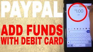   How To Add Funds Money To Paypal With Debit Card 