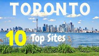 Top Ten Sights In Toronto, Travel Hot List