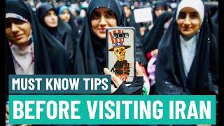 VERY IMPORTANT: Must Know Tips BEFORE visiting Iran