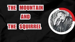 A MOUNTAIN AND A SQUIRREL by ALLAM MUHAMMAD IQBAL