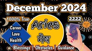 Aries ️ मेष | December 2024 PREDICTIONS | मेष राशिफल | Hindi Tarot Reading | 111 tarot blessings