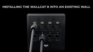 Installing SoundTools WallCAT 8 into an existing wall