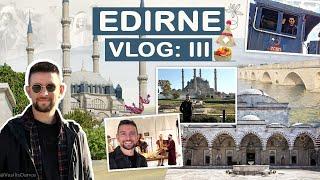 VLOG: EDIRNE Sightseeing!  • {Part 3} | Vasilis Dance!