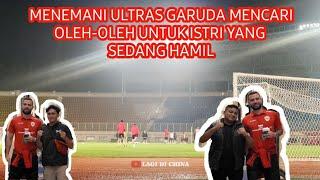 UPDATE TIMNAS H-2 SAMBIL NEMENIN ULTRAS GARUDA CARI OLEH-OLEH DAN BERTEMU JORDI AMAT!