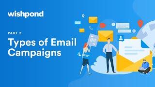 Five Types of Email Campaigns