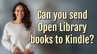 Can you send Open Library books to Kindle?