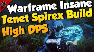 Warframe Insane Tenet Spirex Build