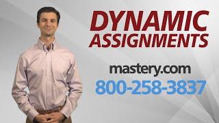 Dynamic Assignments | Mastery Technologies Learning Management System