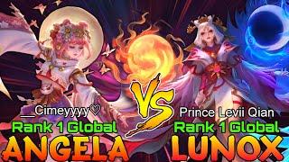 Top 1 Global Angela [ __Cimeyyyy ] VS Top 1 Global Lunox [ Prince Levii Qian ] - Mobile Legends