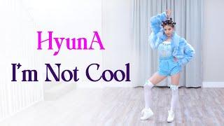 HyunA (현아) - 'I'm Not Cool' Dance Cover | Ellen and Brian