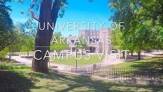 University of Arkansas Campus Tour & Visit (WALKING TOUR)