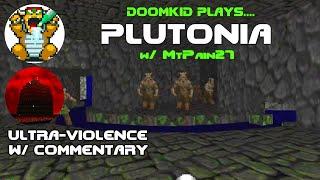 Doomkid plays PLUTONIA (w/ MtPain27) - PART 1