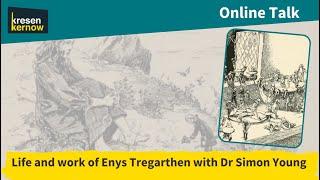 Enys Tregarthen online talk