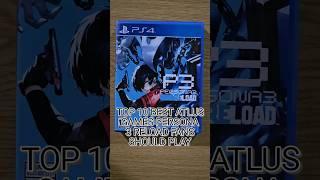 Top 10 Atlus Games For Persona 3 Reload Fans #persona3reload #atlus #shinmegamitensei #persona5