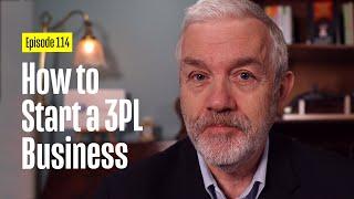 Starting a 3PL Business?  Here are some Tips!