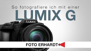 So bediene ich eine Panasonic Lumix - Einstellungen, Tipps und Tricks