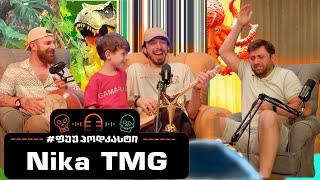 #ფუუპოდკასტი | Nika TMG