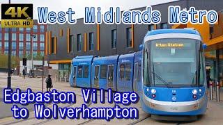 【4K Driver's view】Edgbaston Village to Wolverhampton Station 【West midlands metro】