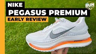 Nike Pegasus Premium Early Review: How does it compare to the Pegasus 41 and Pegasus Plus?