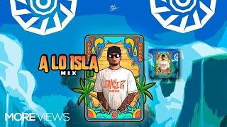 A LO ISLA MIX (Ep 2) - DANNER MUSIC (Visualizer Sai󠁧󠁢󠁳󠁣󠁴󠁿)