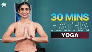 30 Mins Hatha Yoga at Home | Yoga For Beginners | Yoga At Home | Yoga Practice | @cult.official