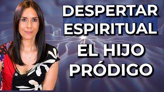 Despertar Espiritual - La Parábola del Hijo Pródigo - Cristy de la Torre