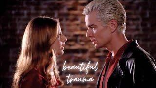 Spike & Buffy | Beautiful Trauma