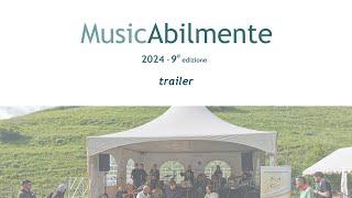 MusicAbilmente 2024  // TRAILER