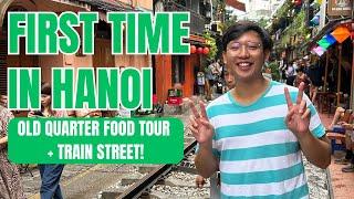 HEY HANOI | Old Quarter Food Tour + the famous Train Street • RJ Tries To Travel