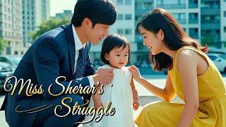 Miss Sherar's Struggle#drama #romantic #kalostv