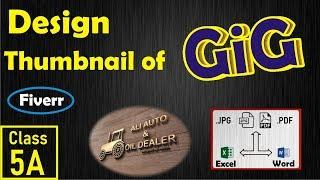 How to Design Thumbnail of Gig | Fiverr class 5A | Tech iTV PK