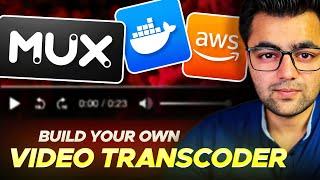 Coding Video Transcoding Pipeline | MUX Clone