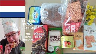 Typical Dutch breakfast Mr bean Holland