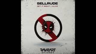 SellRude - Alive