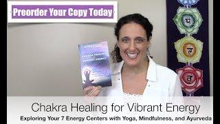 Chakra Healing for Vibrant Energy Upcoming Book by Michelle S  Fondin