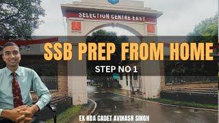 SSB Preparation Step No 1